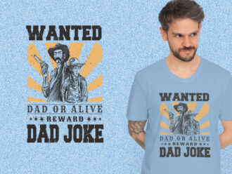 Dad Joke Western Wanted