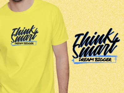 kaos sablon dengan tulisan – Think Smart Dream Bigger kaos.
