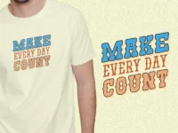 Make Every Moment Count