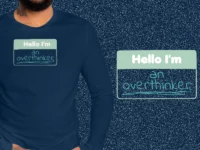Hello I'm An Over Thinkers
