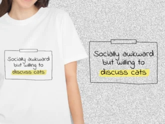 Socially Awkward But Willing to Discuss cats